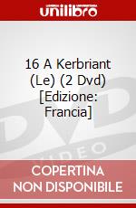 16 A Kerbriant (Le) (2 Dvd) [Edizione: Francia] film in dvd