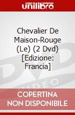 Chevalier De Maison-Rouge (Le) (2 Dvd) [Edizione: Francia] film in dvd