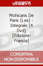 Mohicans De Paris (Les) - Integrale (4 Dvd) [Edizione: Francia] dvd