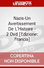 Nazis-Un Avertissement De L'Histoire - 2 Dvd [Edizione: Francia] dvd