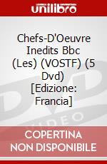 Chefs-D'Oeuvre Inedits Bbc (Les) (VOSTF) (5 Dvd) [Edizione: Francia] dvd