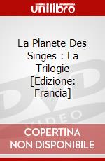 La Planete Des Singes : La Trilogie [Edizione: Francia] dvd