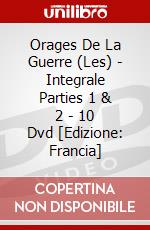 Orages De La Guerre (Les) - Integrale Parties 1 & 2 - 10 Dvd [Edizione: Francia] dvd