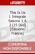 This Is Us L Integrale Saisons  1 A 3 (15 Dvd) [Edizione: Francia] dvd