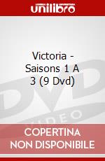 Victoria - Saisons 1 A 3 (9 Dvd) dvd