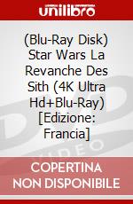 (Blu-Ray Disk) Star Wars La Revanche Des Sith (4K Ultra Hd+Blu-Ray) [Edizione: Francia] brd