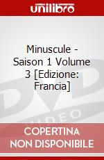 Minuscule - Saison 1 Volume 3 [Edizione: Francia] dvd