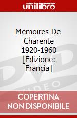 Memoires De Charente 1920-1960 [Edizione: Francia] film in dvd