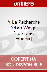 A La Recherche Debra Winger [Edizione: Francia] film in dvd