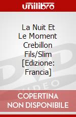 La Nuit Et Le Moment Crebillon Fils/Slim [Edizione: Francia] dvd