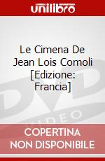 Le Cimena De Jean Lois Comoli [Edizione: Francia] film in dvd