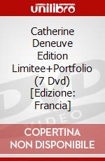 Catherine Deneuve Edition Limitee+Portfolio (7 Dvd) [Edizione: Francia] film in dvd di Editions Montparnasse