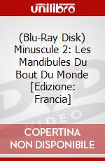 (Blu-Ray Disk) Minuscule 2: Les Mandibules Du Bout Du Monde [Edizione: Francia] brd