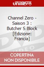 Channel Zero - Saison 3 : Butcher S Block [Edizione: Francia] dvd