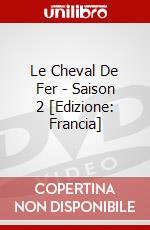 Le Cheval De Fer - Saison 2 [Edizione: Francia] dvd