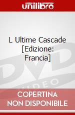 L Ultime Cascade [Edizione: Francia] dvd