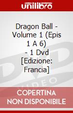 Dragon Ball - Volume 1 (Epis 1 A 6) - 1 Dvd [Edizione: Francia] dvd