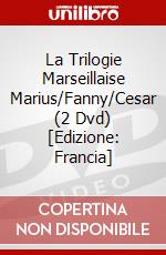 La Trilogie Marseillaise Marius/Fanny/Cesar (2 Dvd) [Edizione: Francia] dvd