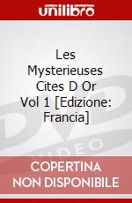 Les Mysterieuses Cites D Or Vol 1 [Edizione: Francia] dvd