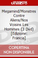 Megamind/Monstres Contre Aliens/Nos Voisins Les Hommes (3 Dvd) [Edizione: Francia] dvd