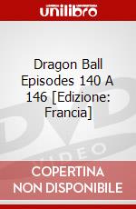 Dragon Ball Episodes 140 A 146 [Edizione: Francia] dvd