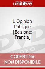 L Opinion Publique [Edizione: Francia] film in dvd