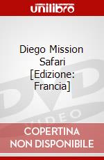 Diego Mission Safari [Edizione: Francia] dvd