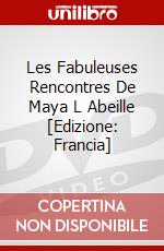 Les Fabuleuses Rencontres De Maya L Abeille [Edizione: Francia] dvd