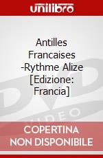 Antilles Francaises -Rythme Alize [Edizione: Francia] dvd