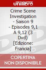 Crime Scene Investigation - Saison 9 - Episodes 9,1 A 9,12 (3 Dvd) [Edizione: Francia] dvd