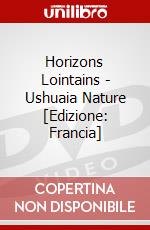 Horizons Lointains - Ushuaia Nature [Edizione: Francia] dvd