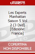 Les Experts Manhattan Saison 5 Vol 2 (3 Dvd) [Edizione: Francia] dvd