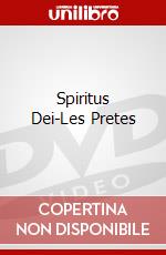 Spiritus Dei-Les Pretes dvd