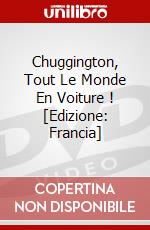 Chuggington, Tout Le Monde En Voiture ! [Edizione: Francia] dvd