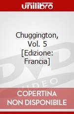 Chuggington, Vol. 5 [Edizione: Francia] dvd