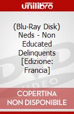 (Blu-Ray Disk) Neds - Non Educated Delinquents [Edizione: Francia] brd