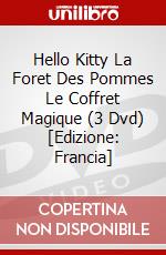 Hello Kitty La Foret Des Pommes Le Coffret Magique (3 Dvd) [Edizione: Francia] dvd