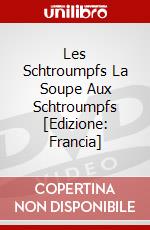 Les Schtroumpfs La Soupe Aux Schtroumpfs [Edizione: Francia] dvd