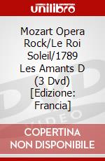 Mozart Opera Rock/Le Roi Soleil/1789 Les Amants D (3 Dvd) [Edizione: Francia] dvd