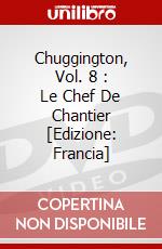 Chuggington, Vol. 8 : Le Chef De Chantier [Edizione: Francia] dvd