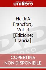Heidi A Francfort, Vol. 3 [Edizione: Francia] dvd
