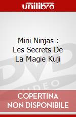 Mini Ninjas : Les Secrets De La Magie Kuji dvd