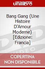 Bang Gang (Une Histoire D'Amour Moderne) [Edizione: Francia] dvd