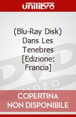 (Blu-Ray Disk) Dans Les Tenebres [Edizione: Francia] brd