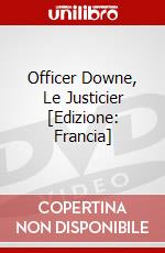 Officer Downe, Le Justicier [Edizione: Francia] dvd