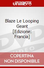 Blaze Le Looping Geant [Edizione: Francia] dvd