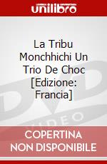 La Tribu Monchhichi Un Trio De Choc [Edizione: Francia] dvd
