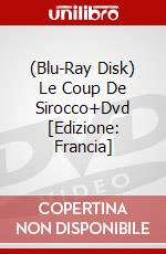 (Blu-Ray Disk) Le Coup De Sirocco+Dvd [Edizione: Francia] brd