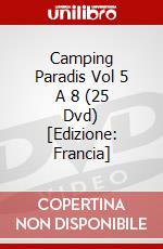 Camping Paradis Vol 5 A 8 (25 Dvd) [Edizione: Francia] dvd