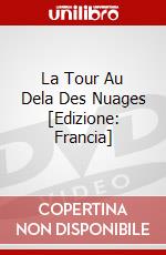 La Tour Au Dela Des Nuages [Edizione: Francia] dvd
